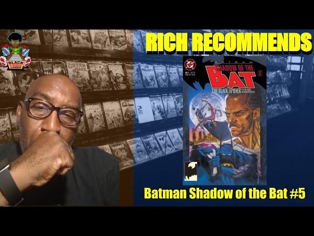 Rich Recommends: Batman Shadow of the Bat #5 - Black Comic Lords (BCL)